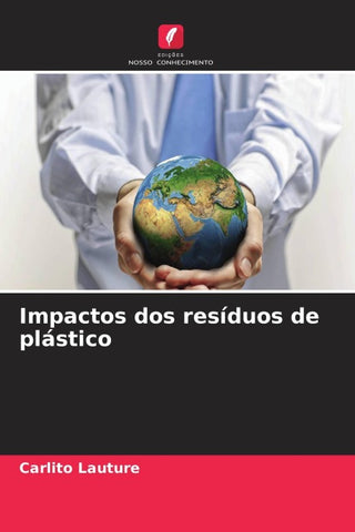 Impactos dos resíduos de plástico