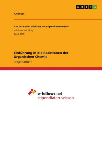 Einführung in die Reaktionen der Organischen Chemie