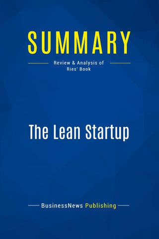 Summary: The Lean Startup