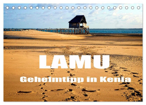 Lamu - Geheimtipp in Kenia (Tischkalender 2027 DIN A5 quer), CALVENDO Monatskalender