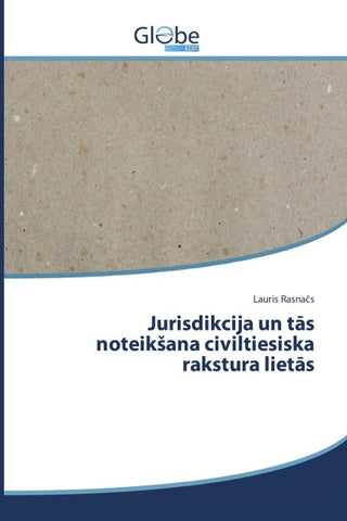 Jurisdikcija un t¿s noteik¿ana civiltiesiska rakstura liet¿s