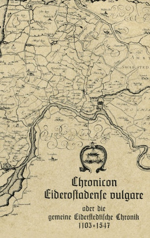 Chronicon Eiderostadense vulgare
