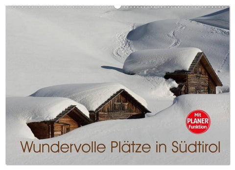 Wundervolle Plätze in Südtirol (Wandkalender 2026 DIN A2 quer), CALVENDO Monatskalender