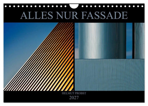 Alles nur Fassade (Wandkalender 2027 DIN A4 quer), CALVENDO Monatskalender