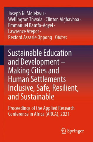 Sustainable Education and Development – Making Cities and Human Settlements Inclusive, Safe, Resilient, and Sustainable