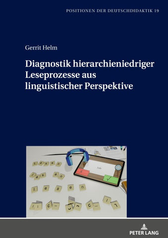 Diagnostik hierarchieniedriger Leseprozesse aus linguistischer Perspektive