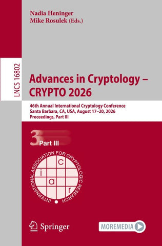 Advances in Cryptology – CRYPTO 2026