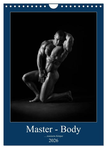 Master - Body ...trainierte Körper (Wandkalender 2026 DIN A4 hoch), CALVENDO Monatskalender