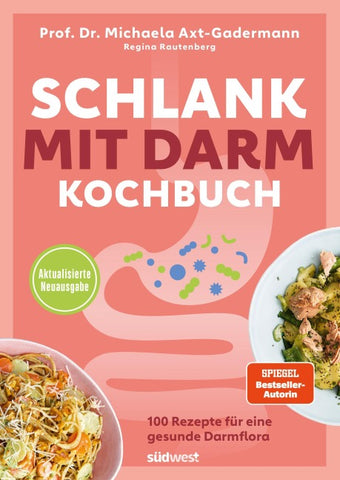 Schlank mit Darm Kochbuch