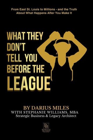 What They Don't Tell You Before The League