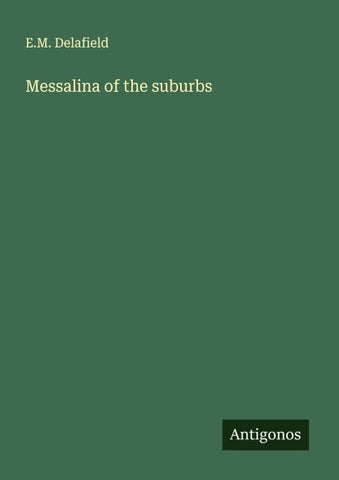 Messalina of the suburbs
