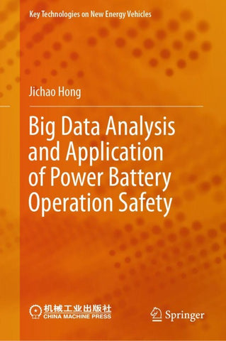 Big Data Analysis and Application of Power Battery Operation Safety