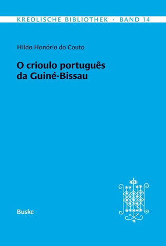 O crioulo português da Guiné-Bissau
