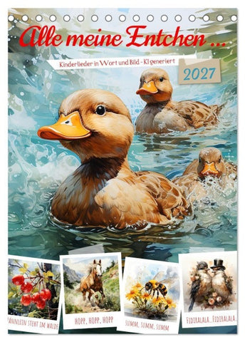 Alle meine Entchen (Tischkalender 2027 DIN A5 hoch), CALVENDO Monatskalender