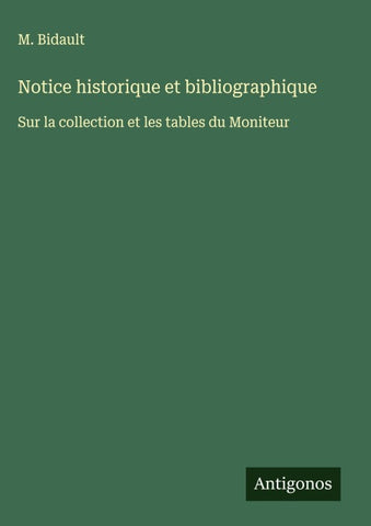 Notice historique et bibliographique