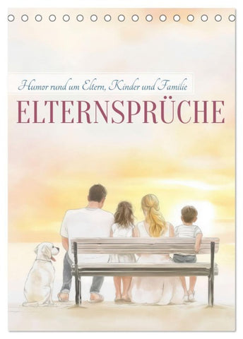 Elternsprüche (Tischkalender 2027 DIN A5 hoch), CALVENDO Monatskalender