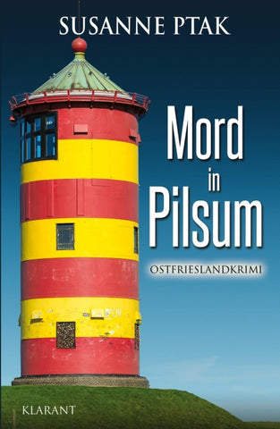 Mord in Pilsum. Ostfrieslandkrimi
