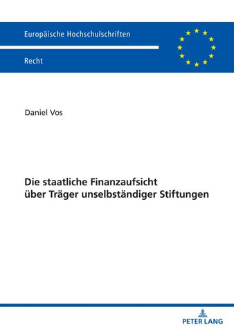 Die staatliche Finanzaufsicht über Träger unselbständiger Stiftungen
