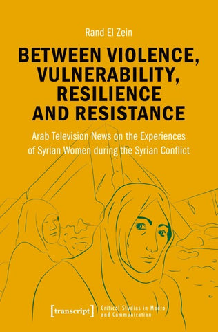 Between Violence, Vulnerability, Resilience and Resistance
