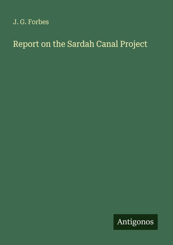 Report on the Sardah Canal Project