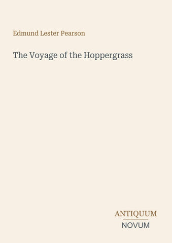 The Voyage of the Hoppergrass