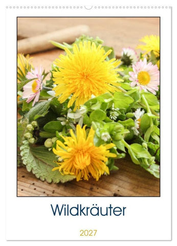Essbare Wildkräuter (Wandkalender 2027 DIN A2 hoch), CALVENDO Monatskalender
