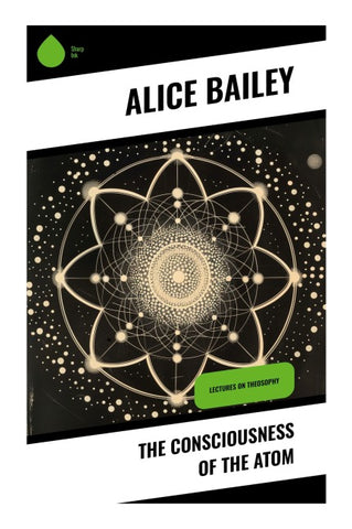 The Consciousness of the Atom