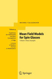 Mean Field Models for Spin Glasses