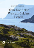 Vom Ende der Welt zurück ins Leben