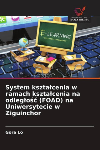 System kszta¿cenia w ramach kszta¿cenia na odleg¿o¿¿ (FOAD) na Uniwersytecie w Ziguinchor
