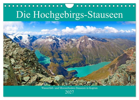 Die Hochgebirgs-Stauseen (Wandkalender 2027 DIN A4 quer), CALVENDO Monatskalender