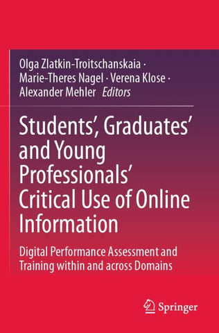 Students’, Graduates’ and Young Professionals’ Critical Use of Online Information