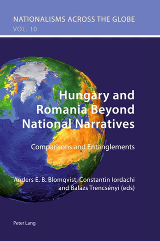 Hungary and Romania Beyond National Narratives