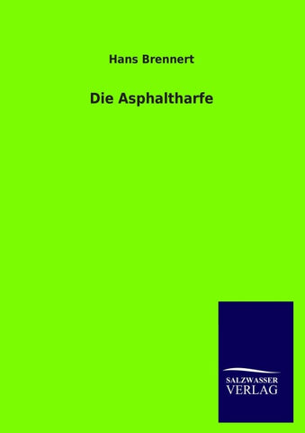 Die Asphaltharfe