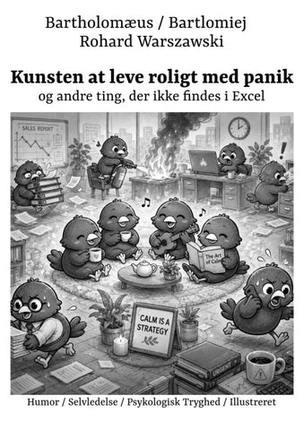 Kunsten at leve roligt med panik