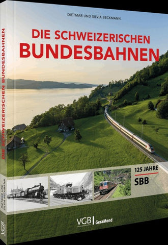 Die Schweizerischen Bundesbahnen