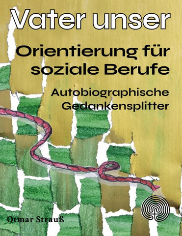Vater unser - Orientierung für soziale Berufe