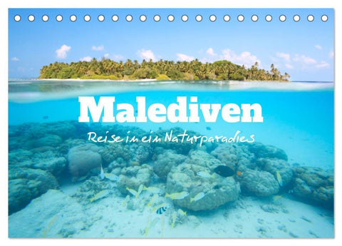 Malediven - Reise in ein Naturparadies (Tischkalender 2026 DIN A5 quer), CALVENDO Monatskalender