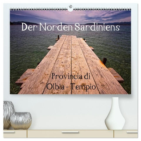 Der Norden Sardiniens (hochwertiger Premium Wandkalender 2027 DIN A2 quer), Kunstdruck in Hochglanz
