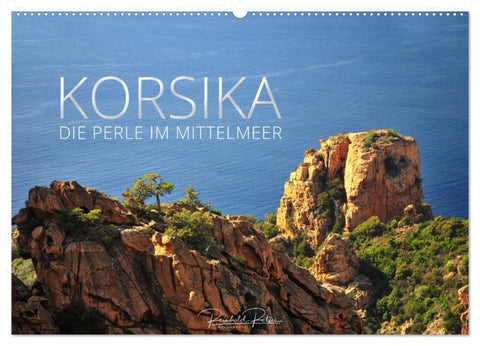 Korsika - die Perle im Mittelmeer (Wandkalender 2026 DIN A2 quer), CALVENDO Monatskalender