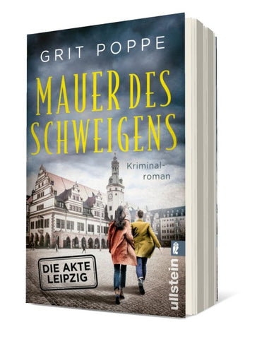 Mauer des Schweigens. Die Akte Leipzig (Morduntersuchungskommission Leipzig 2)