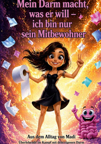 Mein Darm macht was er will