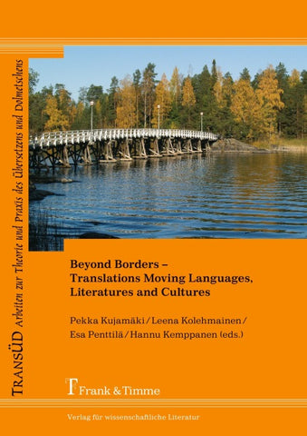 Beyond Borders - Translations Moving Languages, Literatures and Cultures