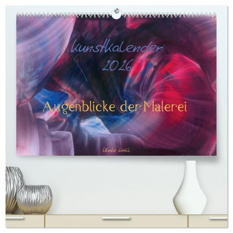 Kunstkalender 2026 - Augenblicke der Malerei (hochwertiger Premium Wandkalender 2026 DIN A2 quer), Kunstdruck in Hochglanz