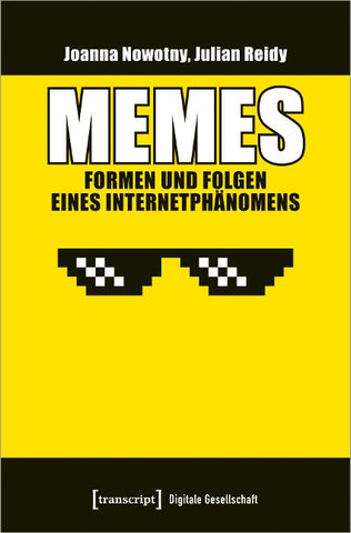 Memes – Formen und Folgen eines Internetphänomens