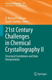 21st Century Challenges in Chemical Crystallography II