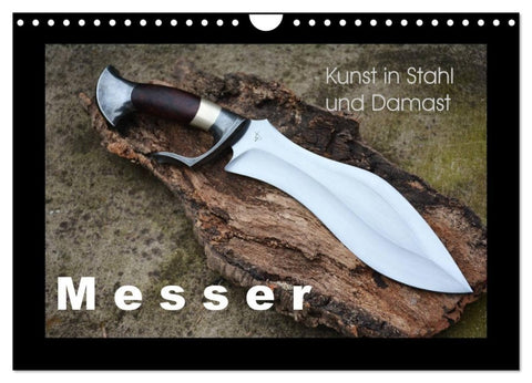 Kunst in Stahl und Damast - M e s s e r (Wandkalender 2027 DIN A4 quer), CALVENDO Monatskalender