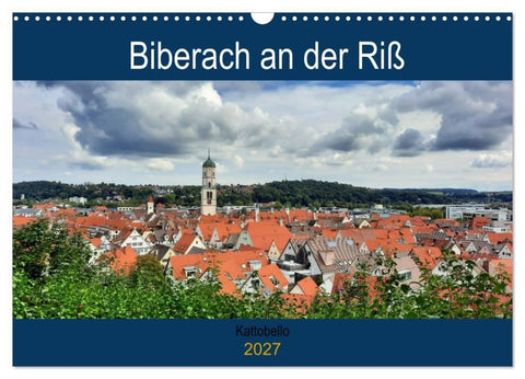 Biberach an der Riß (Wandkalender 2027 DIN A3 quer), CALVENDO Monatskalender