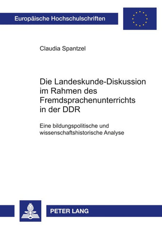 Die Landeskunde-Diskussion im Rahmen des Fremdsprachenunterrichts in der DDR