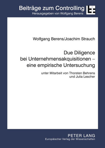 Due Diligence bei Unternehmensakquisitionen – eine empirische Untersuchung